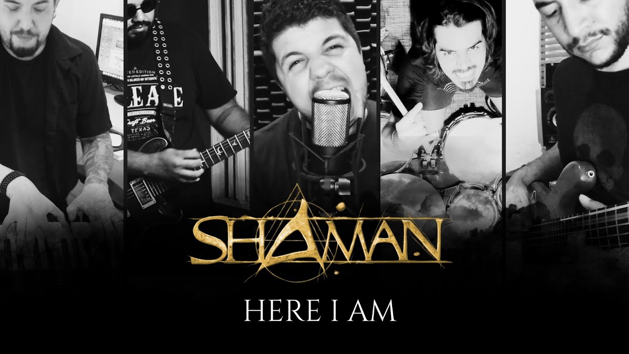 HERE I AM - SHAMAN ( Cover )