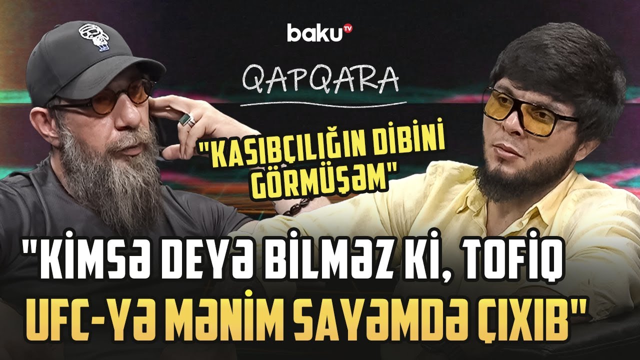 Başıma gələnlər ətrafıma görə oldu | Tofiq Musayev UFC barədə nəyi etiraf etdi? - QAPQARA