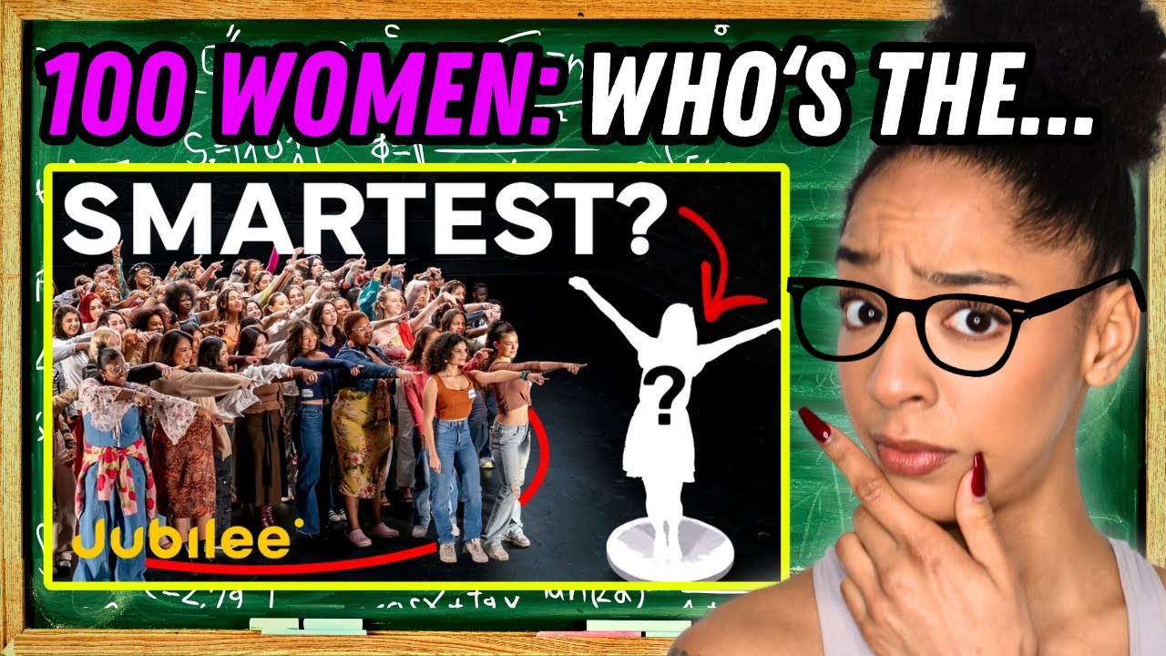 Can 100 Women Pick The One With The Highest IQ?