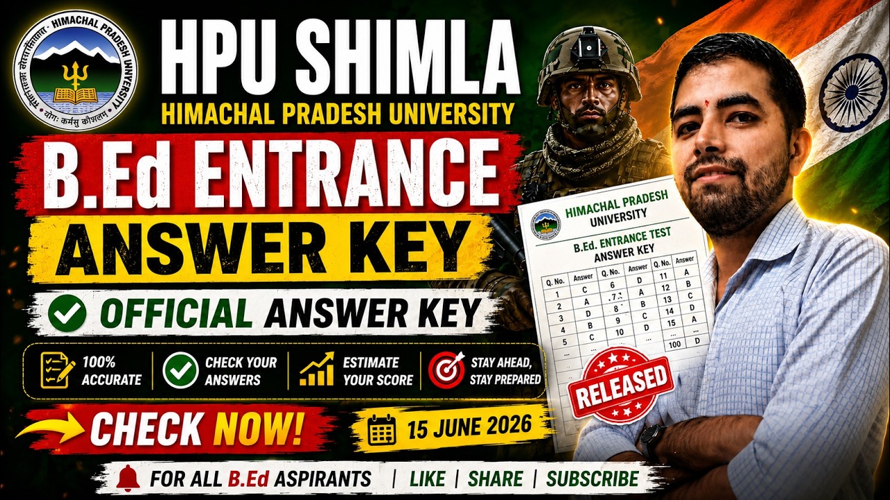 HPU Shimla B.Ed Entrance Answer Key 2026 |  Answer Key Released | 15 June 2026 | Check Now
