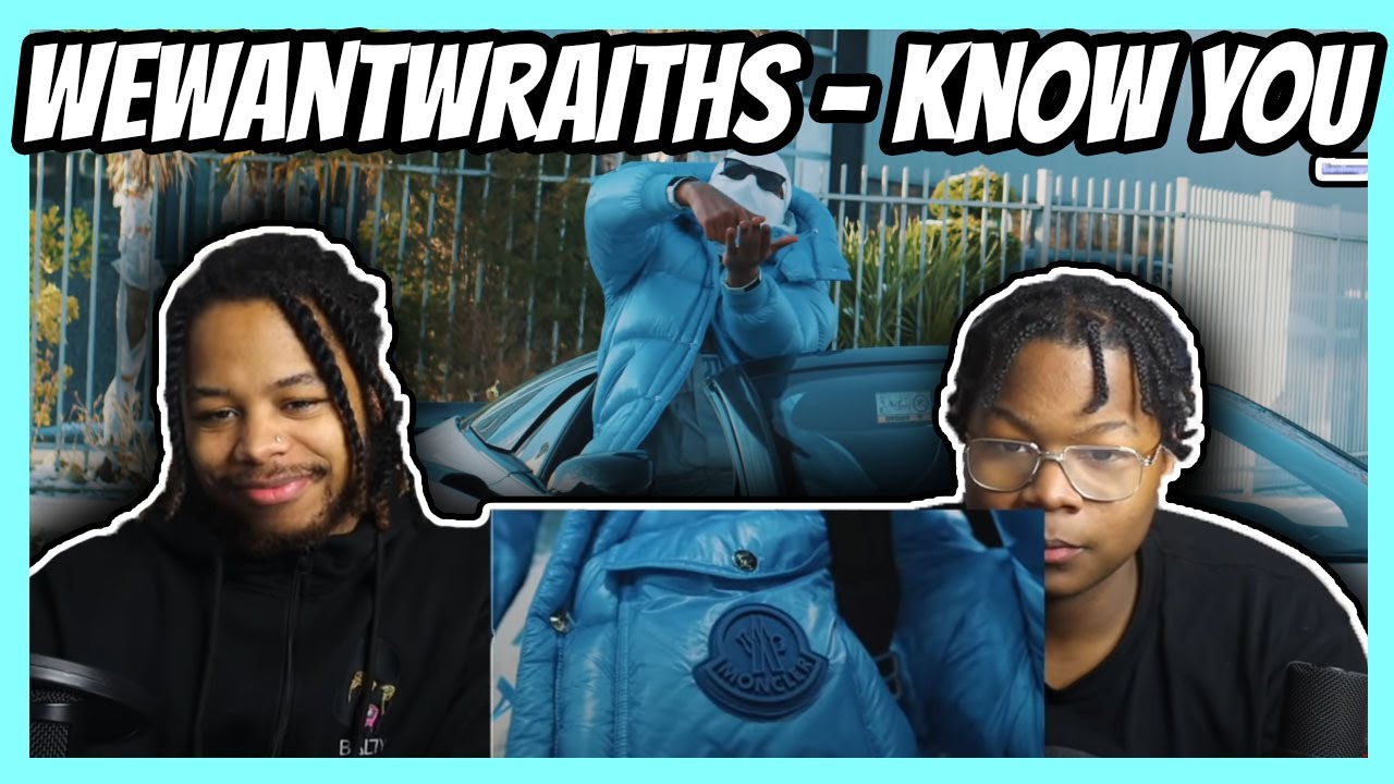 wewantwraiths - Know You (Official Video) REACTION