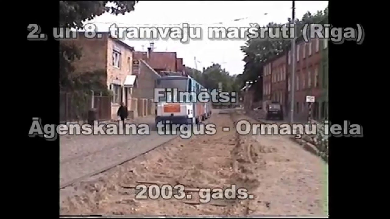 [RS] 2. un 8. tramvaju maršruti (Rīga)