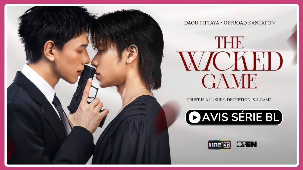 The Wicked Game : Série BL - Daou et Offroad en garde du corps et PDG