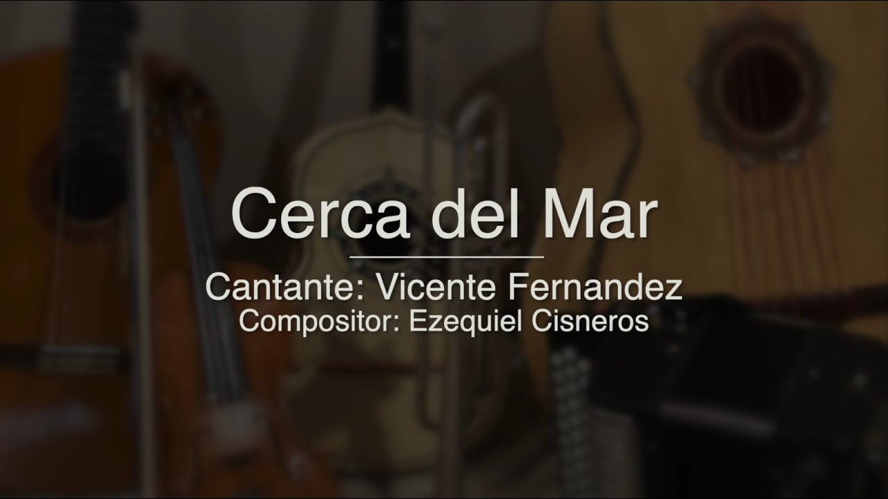 Cerca del Mar - Vicente Fernandez - Puro Mariachi Karaoke