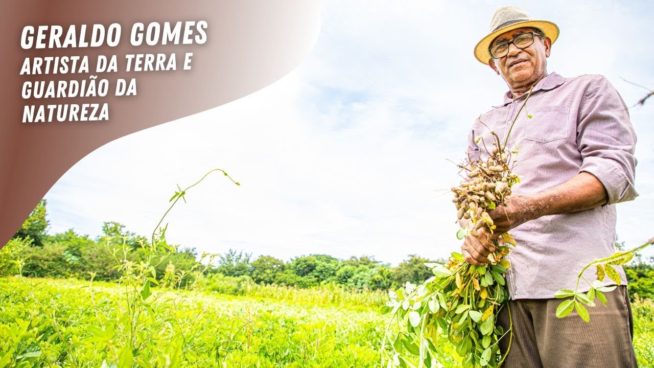 Geraldo Gomes - Artista da Terra e Guardião da Natureza - Sistemas Agroflorestais (SAFs)