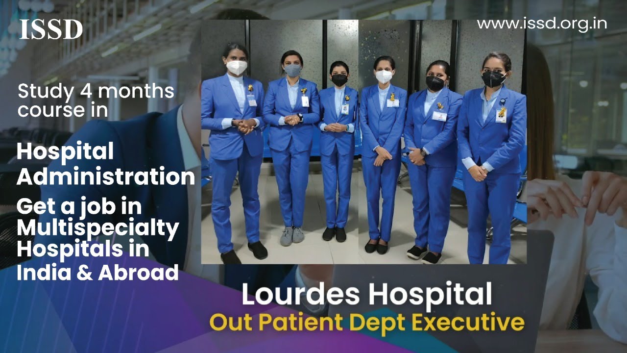 ISSD Students placed in Lourdes Hospital | Study 4 months course in Hospital Administration | ISSD