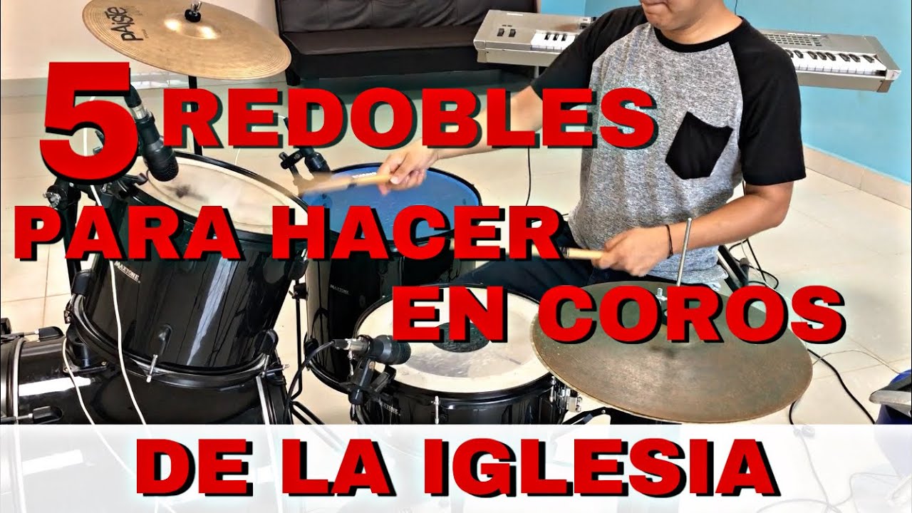 5 Redobles Fáciles Para Hacer En Coros!!! [En La Iglesia] 🥁🎶🎤