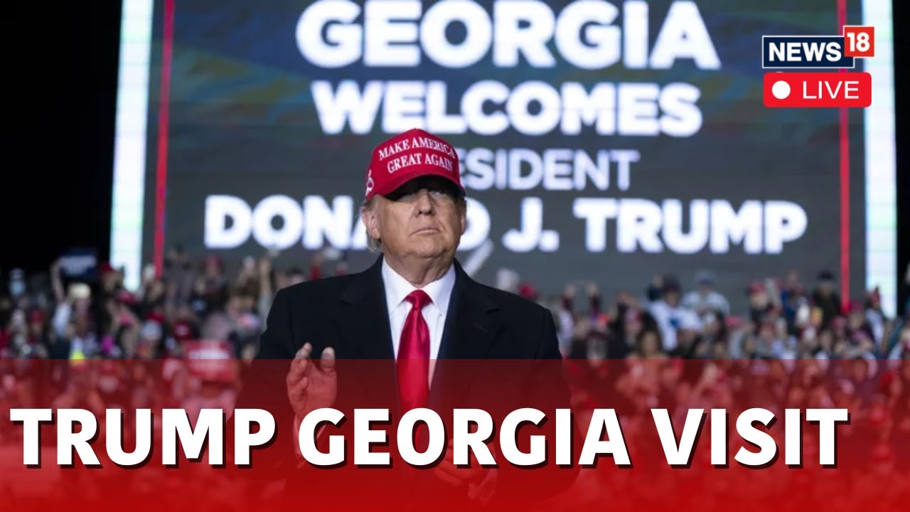 Former U.S President Donald Trump Arrives In Atlanta | Donald trump Live | News18 Live | N18L
