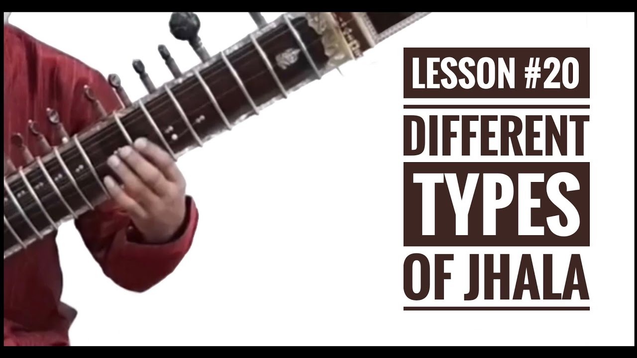 SITAR TUTORIAL LESSON 20 || TYPES OF JHALA || BY DR. ASHOK KUMAR CHAMBYAL