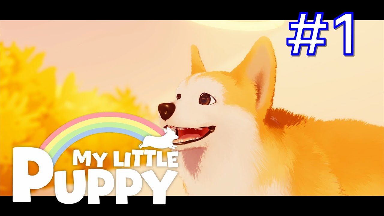 【#1】【My Little Puppy】パパを迎えに行く大冒険の物語