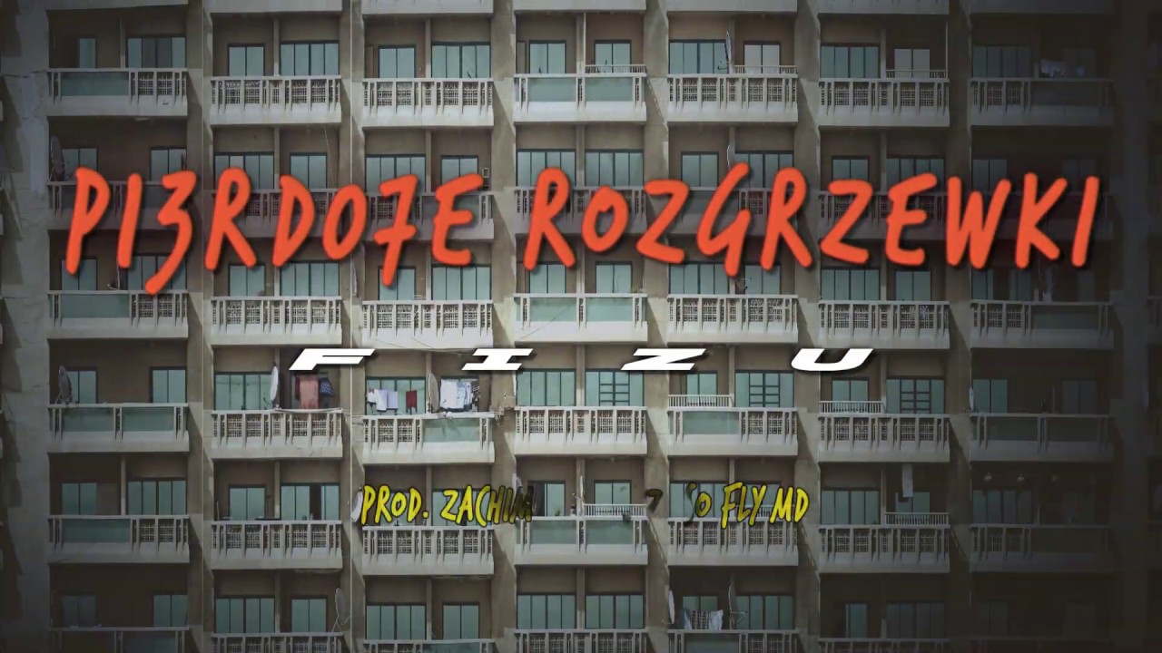 FIZU - PI3RDO7E ROZGRZEWKI (PROD.ZACHIM)