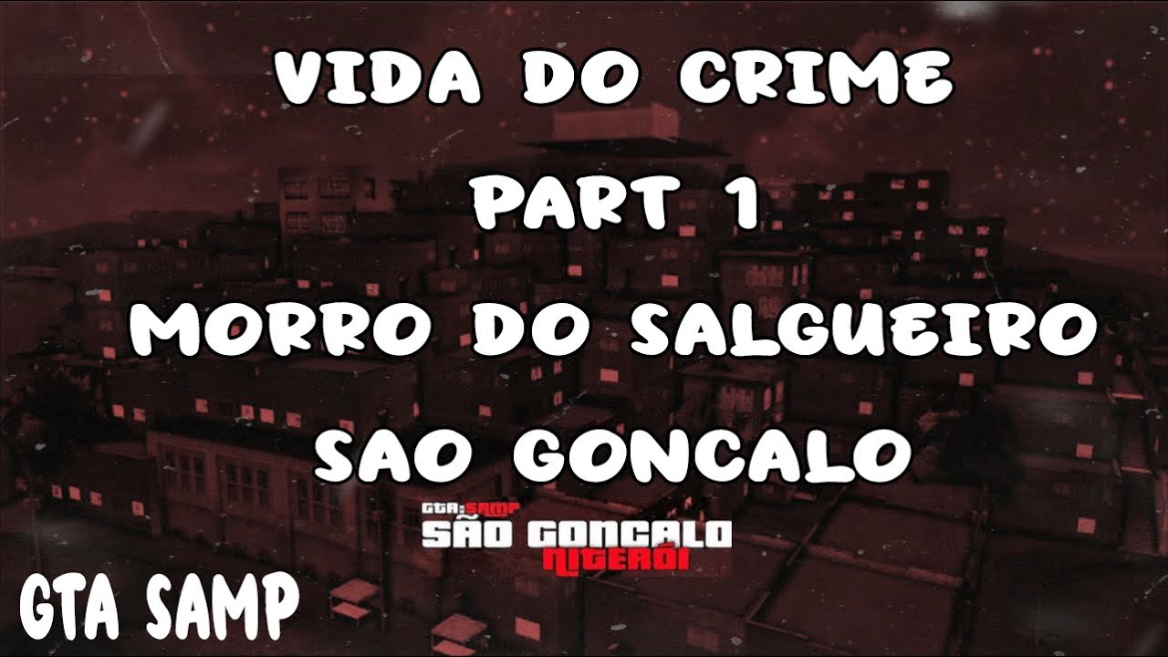 GTA SAO GONCALO NITEROI : VIDA DO CRIME PART 01 #gtasampandroid