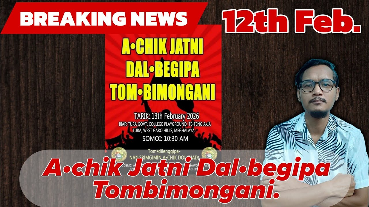 A&bull;chik Jatni Dal&bull;begipa Tombimongani 13th February 2026 // Sports News // 