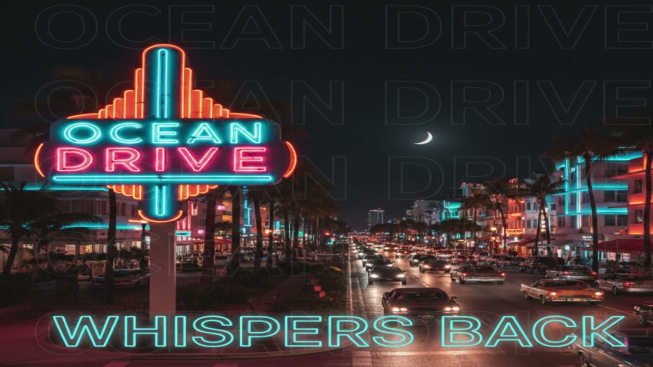 OCEAN DRIVE  /  Whispers Back