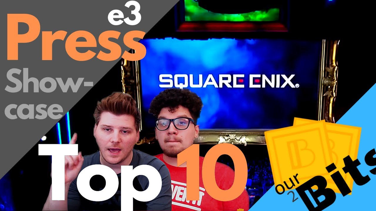 Top 10 Best Announcements at Square Enix's Press Conference - E3 2019