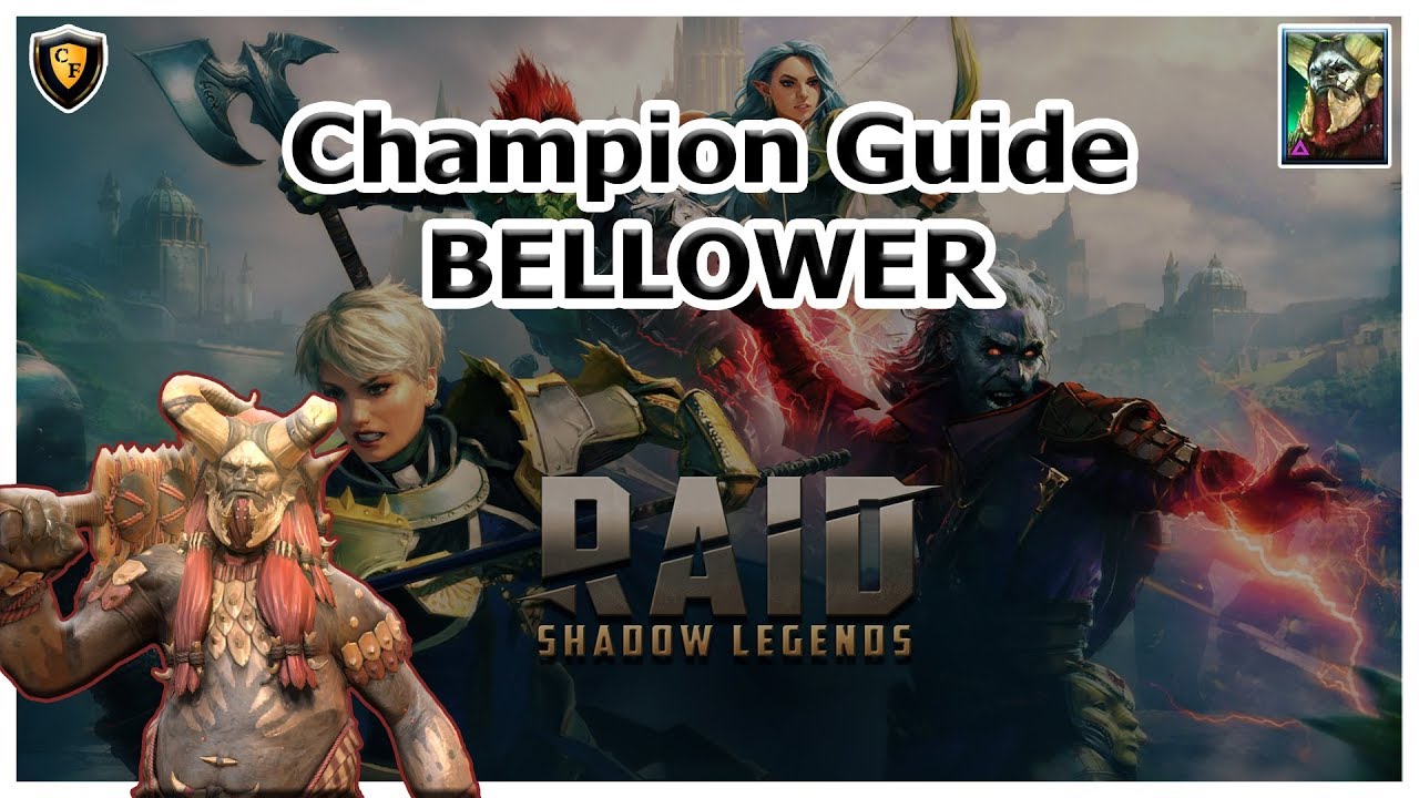 RAID Shadow Legends - Bellower Champion Guide