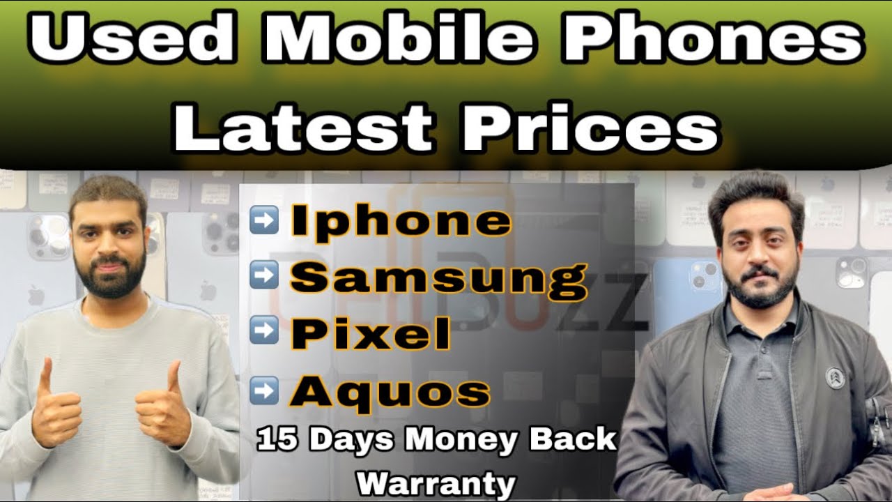 Second Hand Mobile Phones | Iphone Samsung Pixel Aquos | Used Mobile Phones Latest Prices In Lhr 🇵🇰