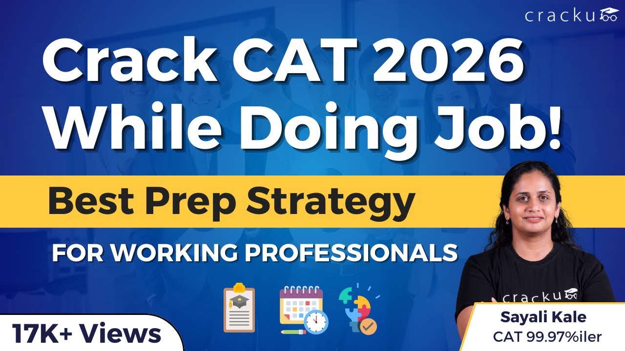 CAT 2026 Preparation Plan For Working Professionals | How to Prepare for CAT While Working a Job?
