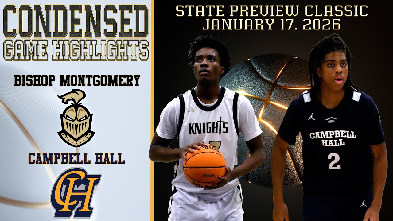 HS Basketball - Bishop Montgomery vs Campbell Hall - State Preview Classic - Condensed Game 4K