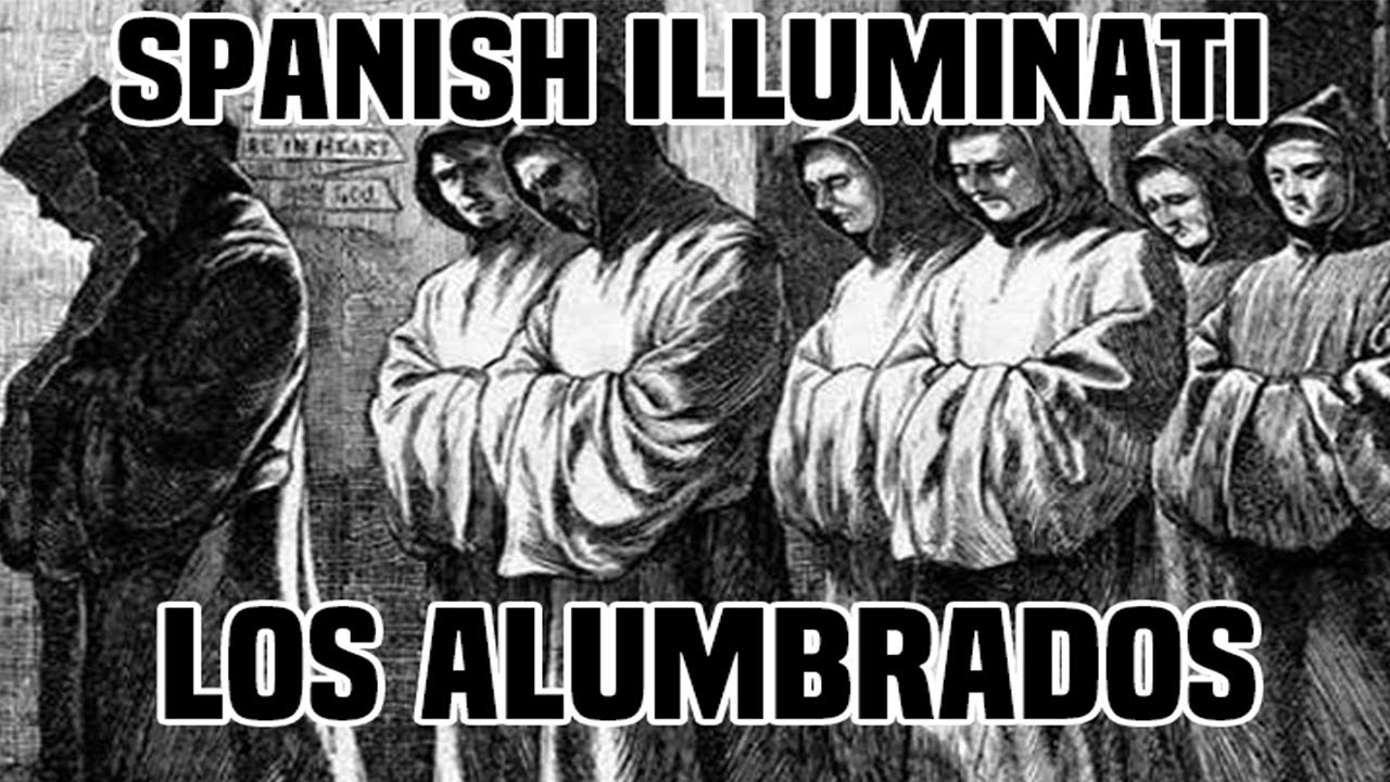 Spanish Illuminati - Los Alumbrados