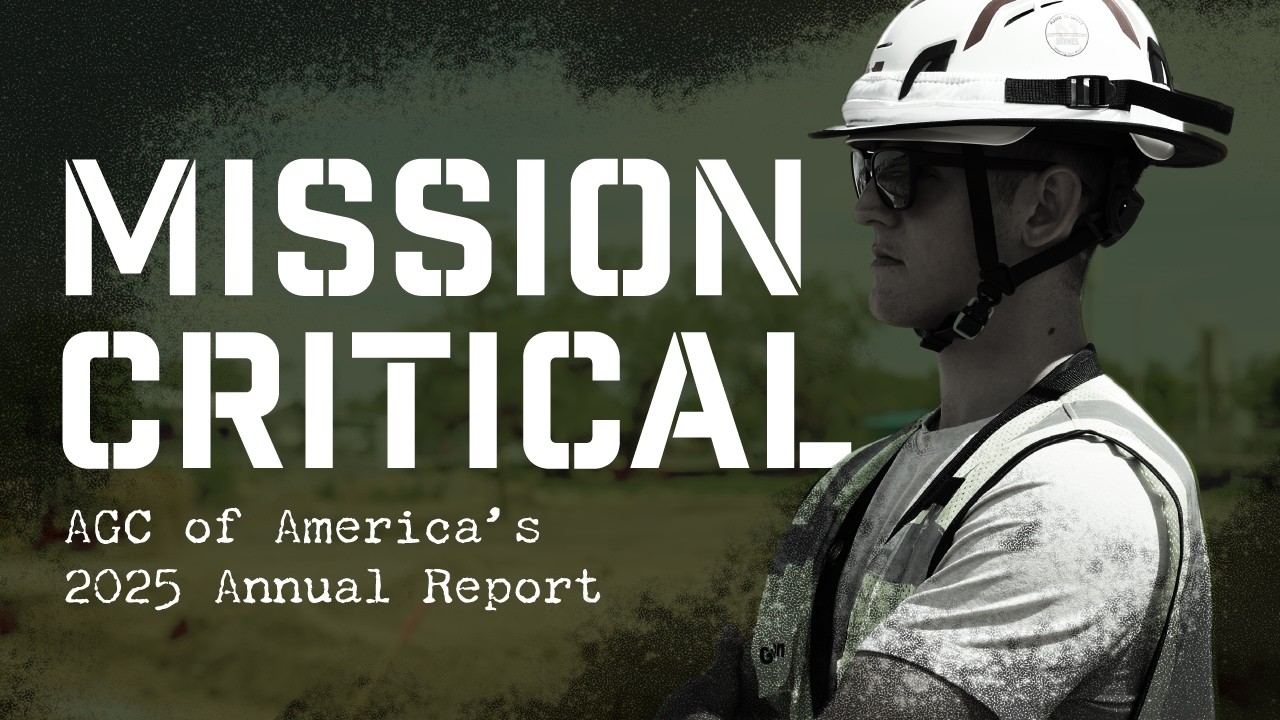 Mission Critical: AGC of America's 2025 Annual Report
