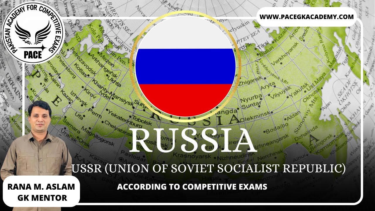 Russia, USSR ( Union of Soviet socialist Republic), complete lecture, PPSC, FPSC, KPPSC, BPSC, SPSC