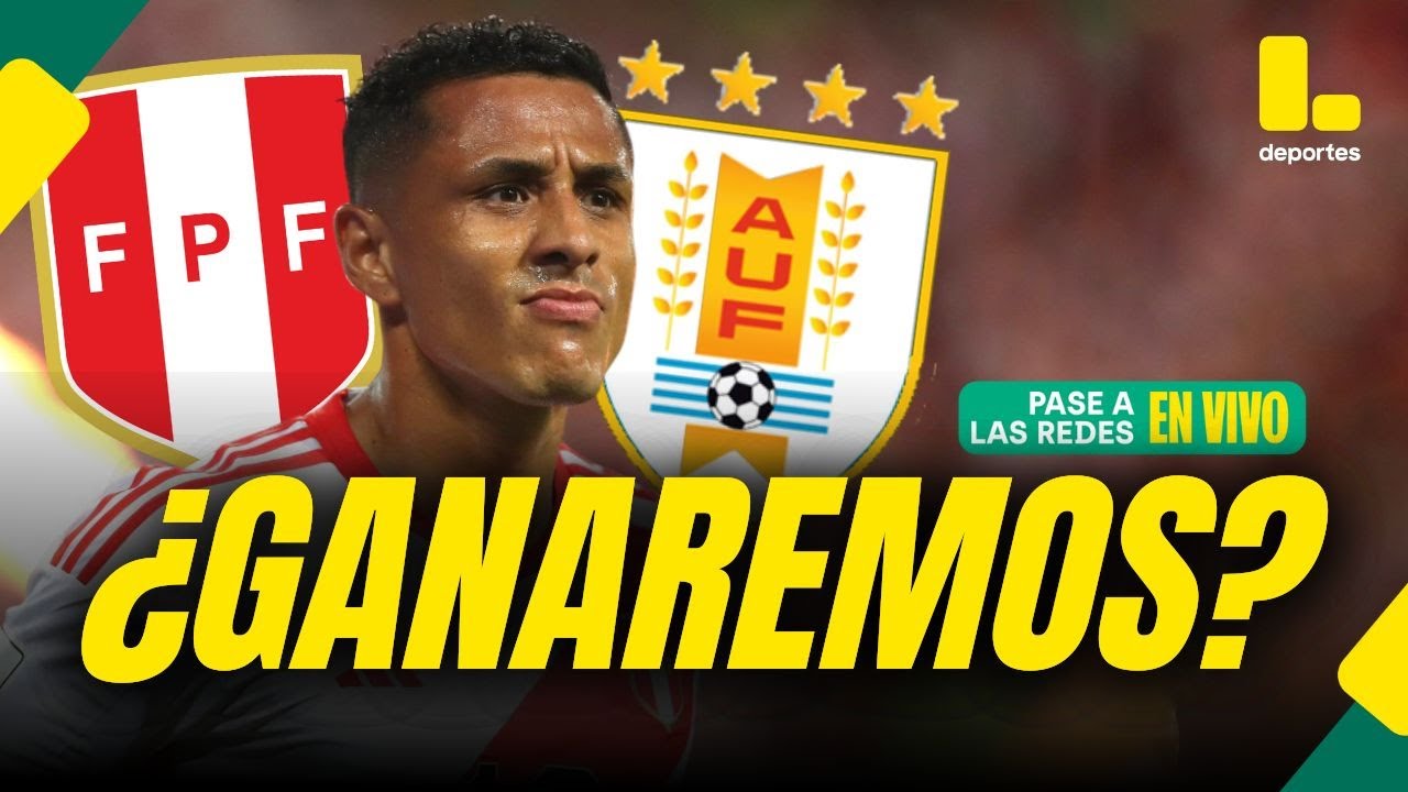 SELECCI&Oacute;N PERUANA: &iquest;LE GANAMOS A URUGUAY?