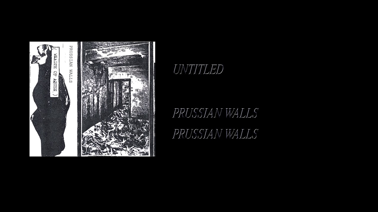 Prussian Walls - Prussian Walls [Full Cassette Rip]