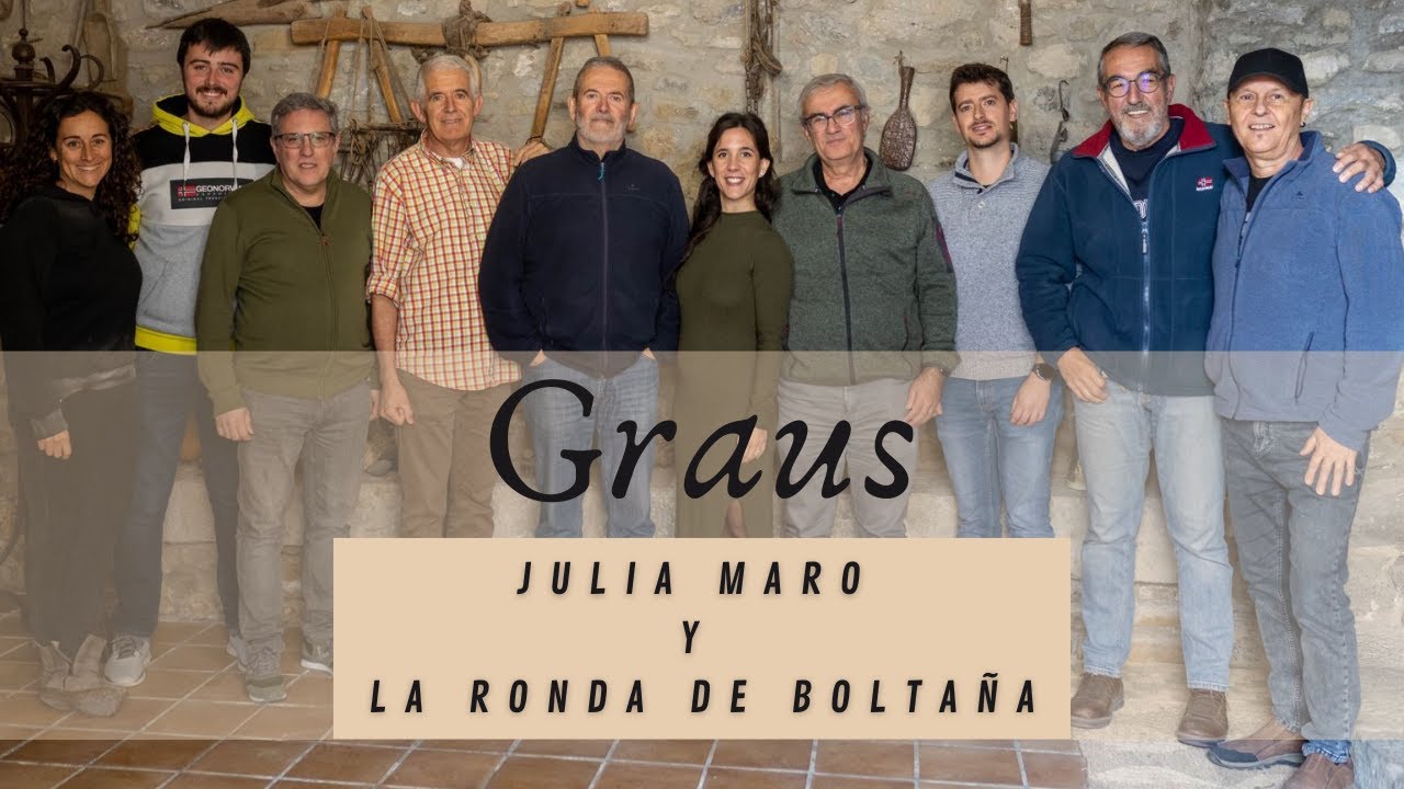 Graus, Julia Maro y La Ronda de Boltaña