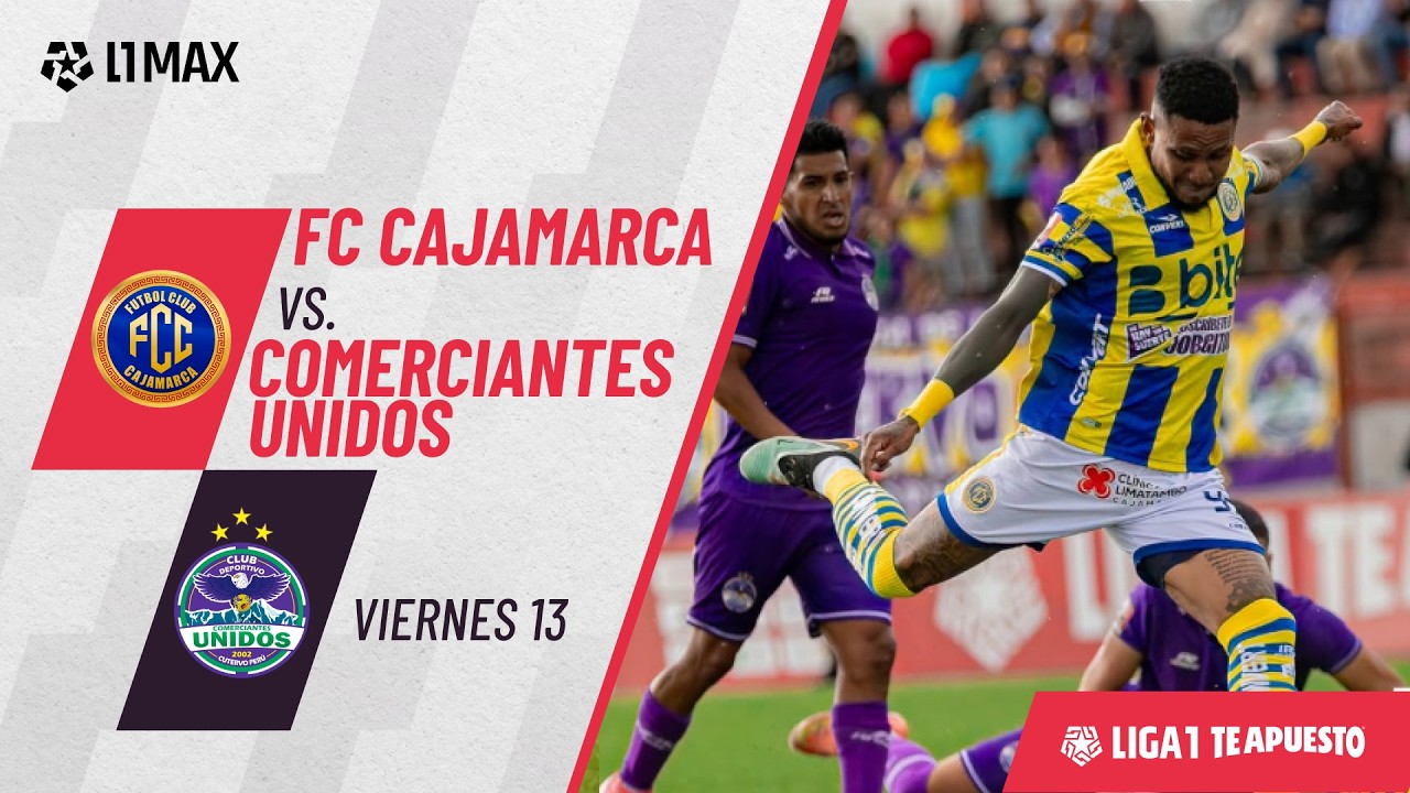 FC Cajamarca 3-4 Comerciantes Unidos: resumen EXTENDIDO del partido | Fecha 7 | #Liga1TeApuesto2026