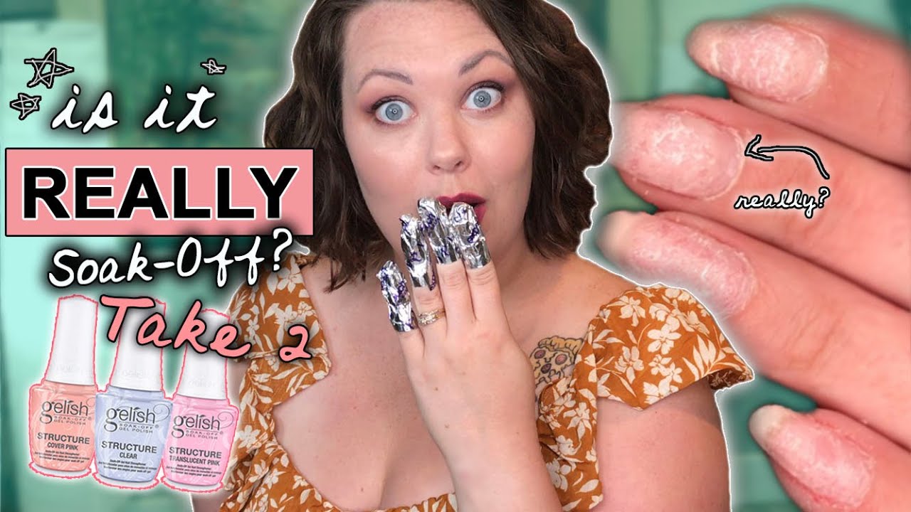 GELISH SOAK-OFF STRUCTURE GEL // IS IT REALLY SOAK-OFF?: TAKE 2