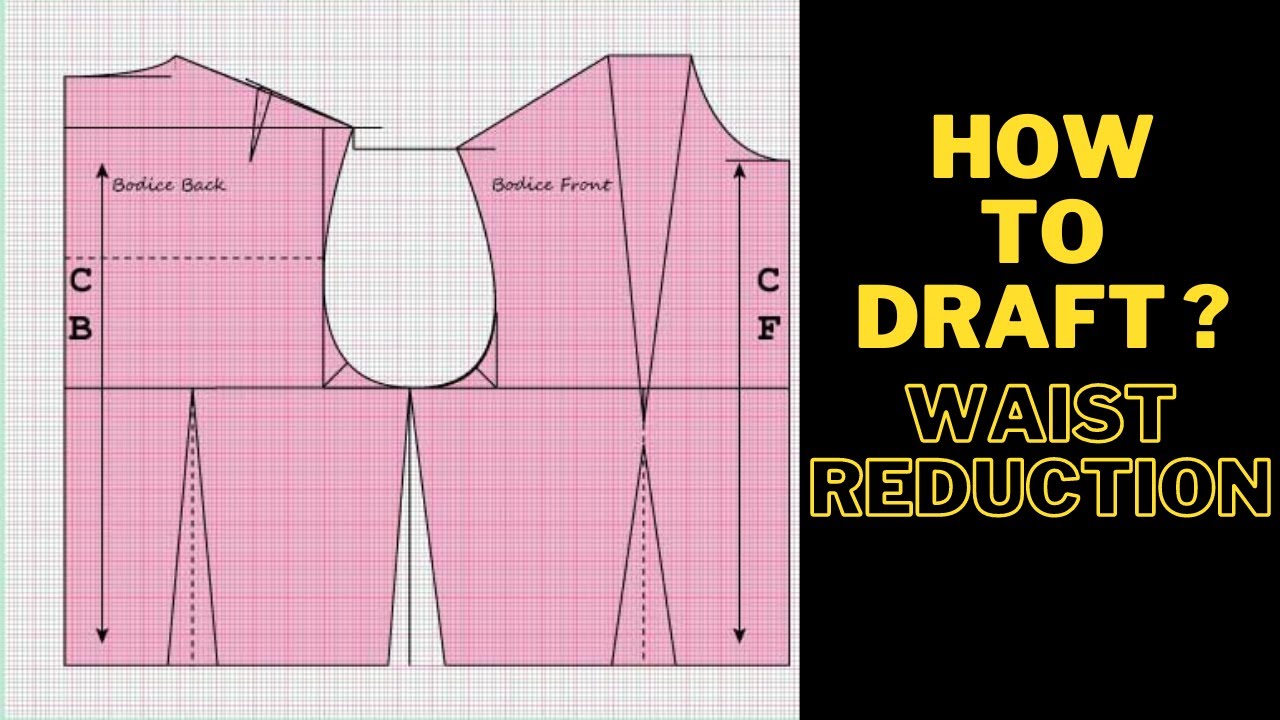 how to make bodice block pattern making drafting waist reduction in hindi