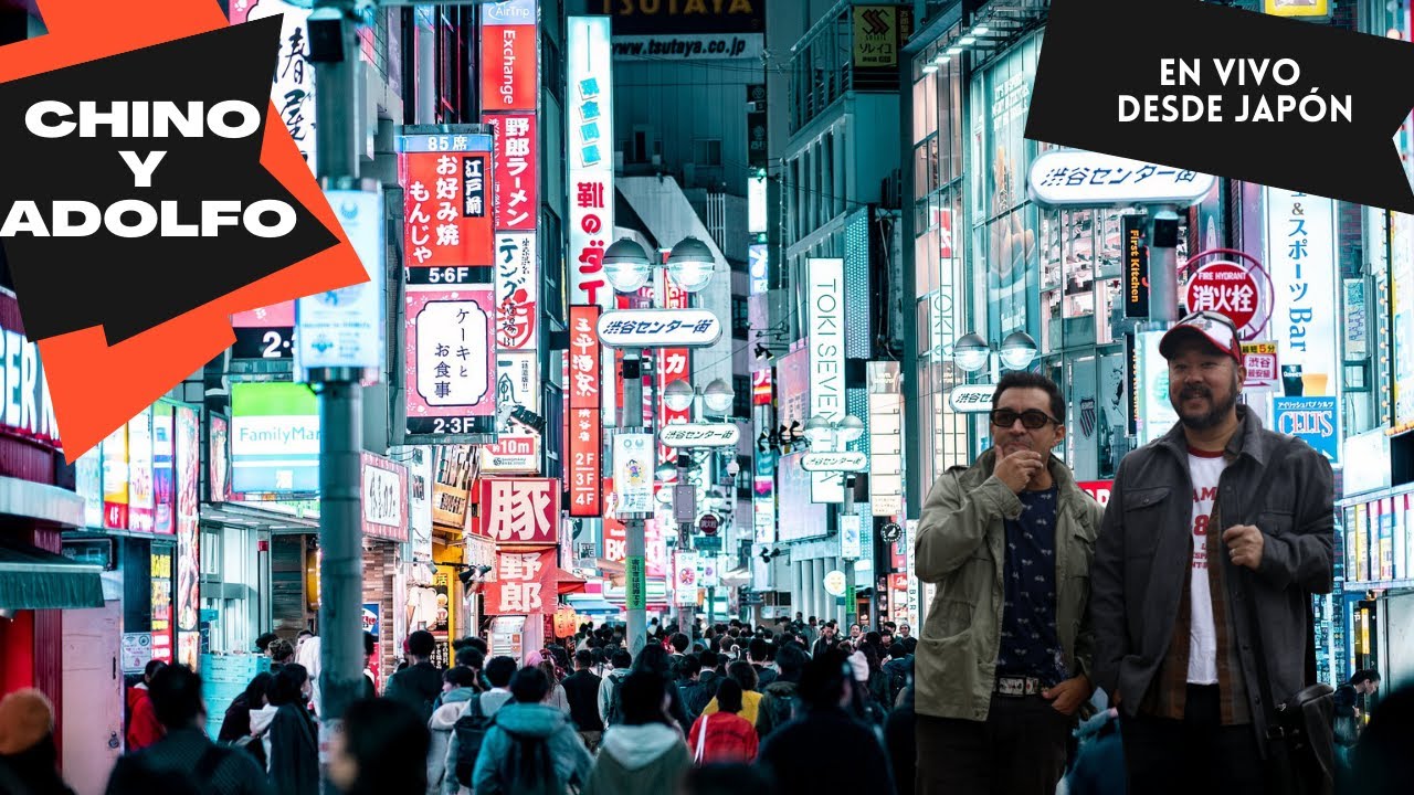 EN VIVO DESDE JAPÓN CON CHINO Y ADOLFO