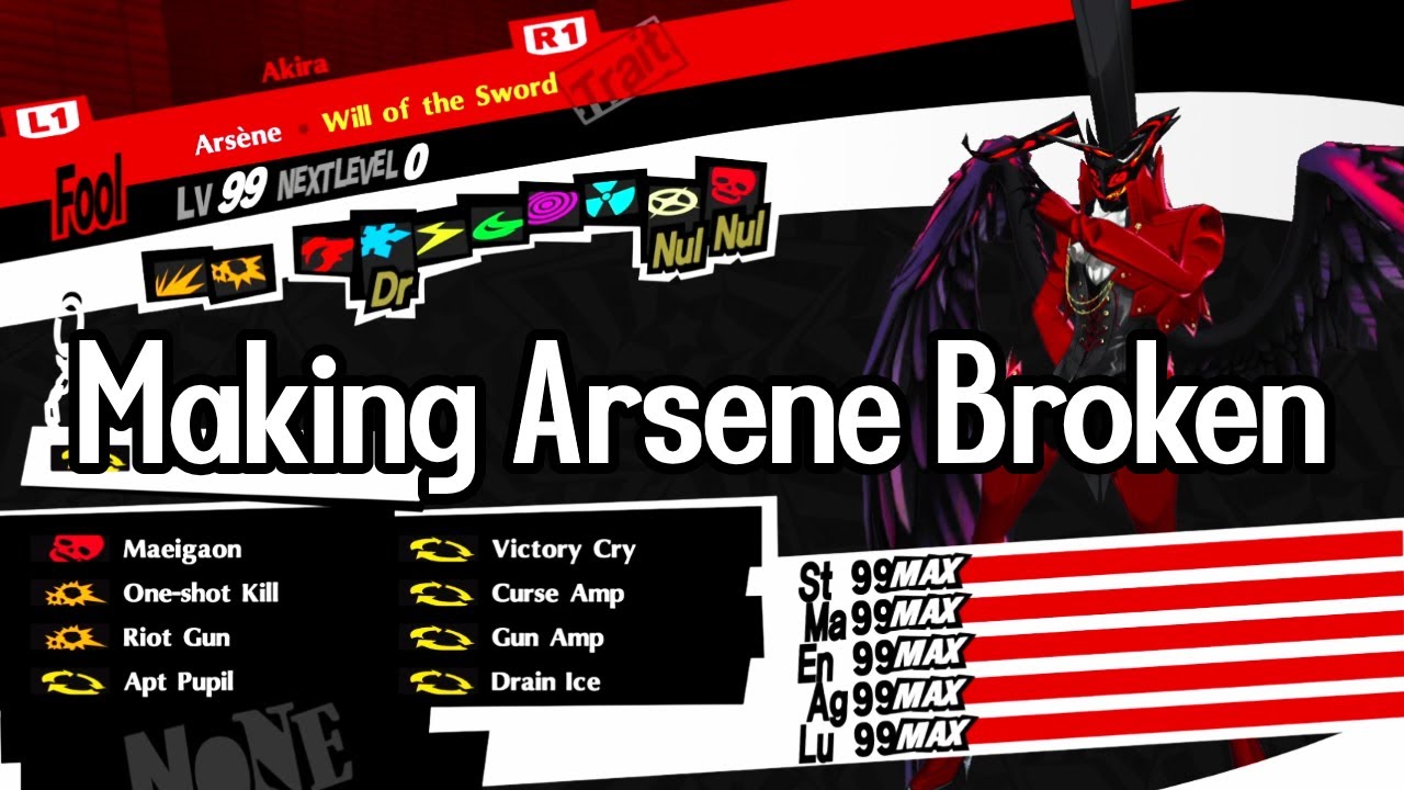 Making Arsene Broken (Almighty and Curse/Gun Build) - P5R