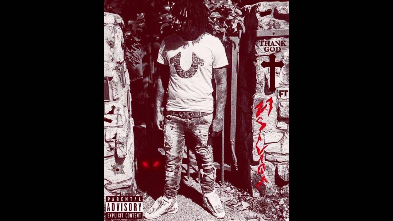Buckk ft 21 Savage - Thank God Prod by Darius Laird