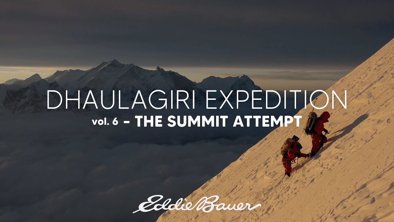Dhaulagiri Expedition vol. 6 - The Summit Attempt