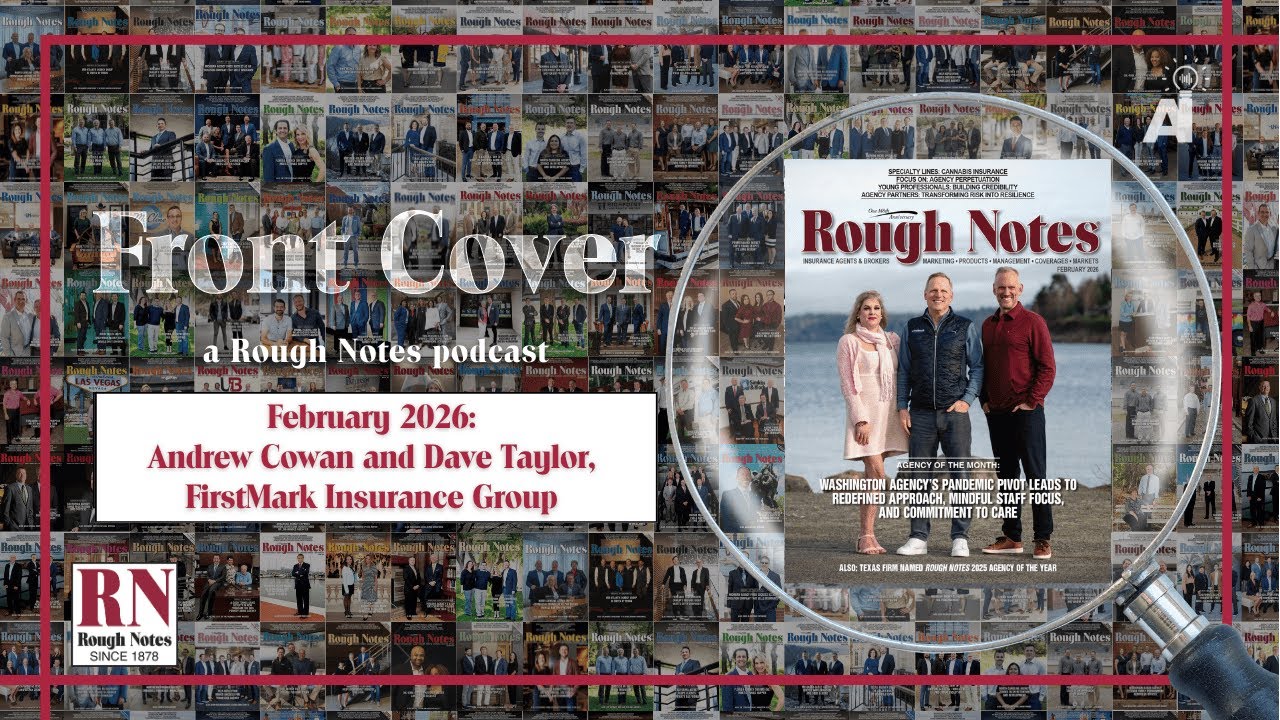 Rough Notes Front Cover, February 2026: Andrew Cowan and Dave Taylor, FirstMark Insurance Group