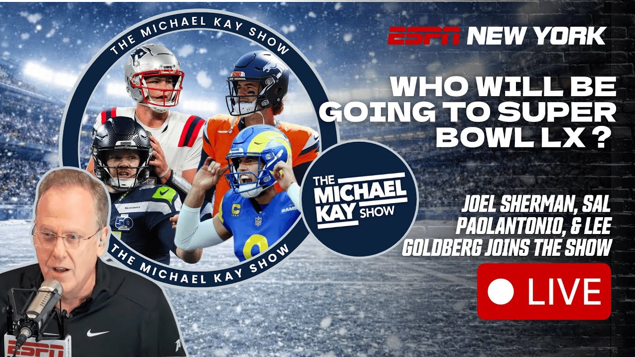 AFC/NFC Championship Preview | MLB Offseason Updates - The Michael Kay Show - 1/23/26