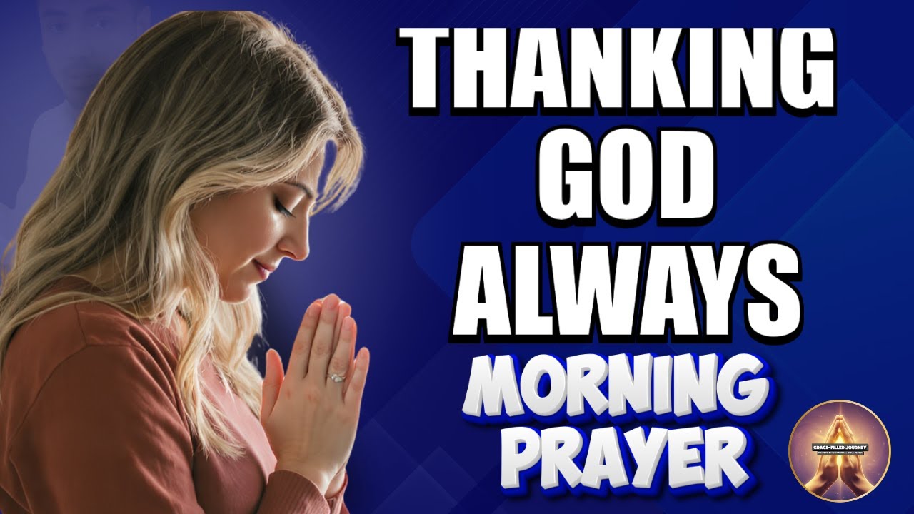 Thanksgiving Prayer appreciating God's Peace, and Divine protection for Today