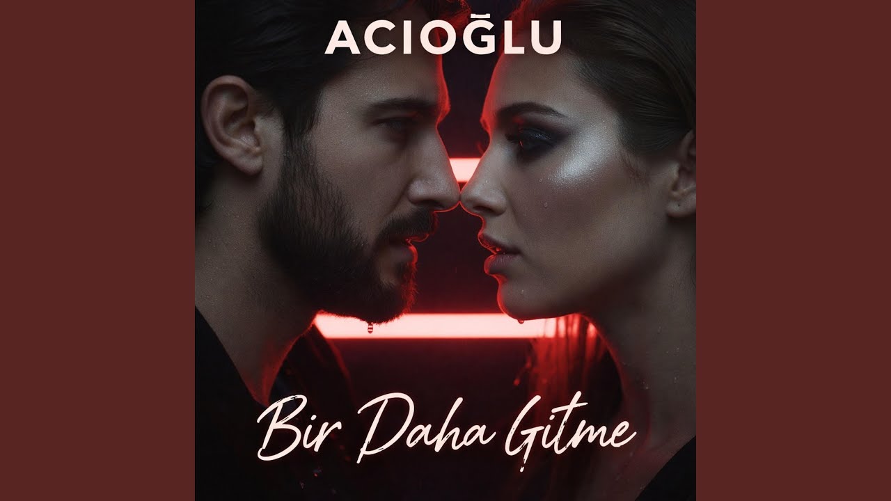 Bir Daha Gitme