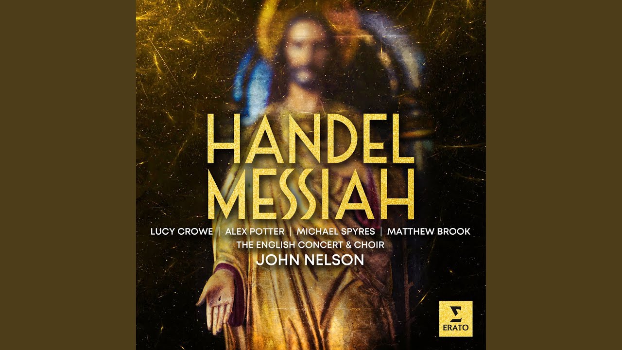 Messiah, HWV 56, Pt. 2: Chorus. 