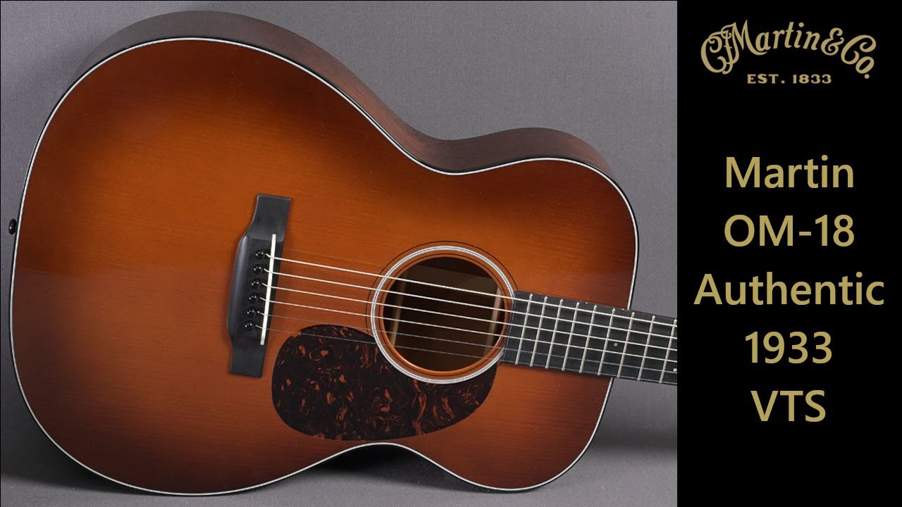 2016 Martin OM-18 Authentic 1933 with VTS!