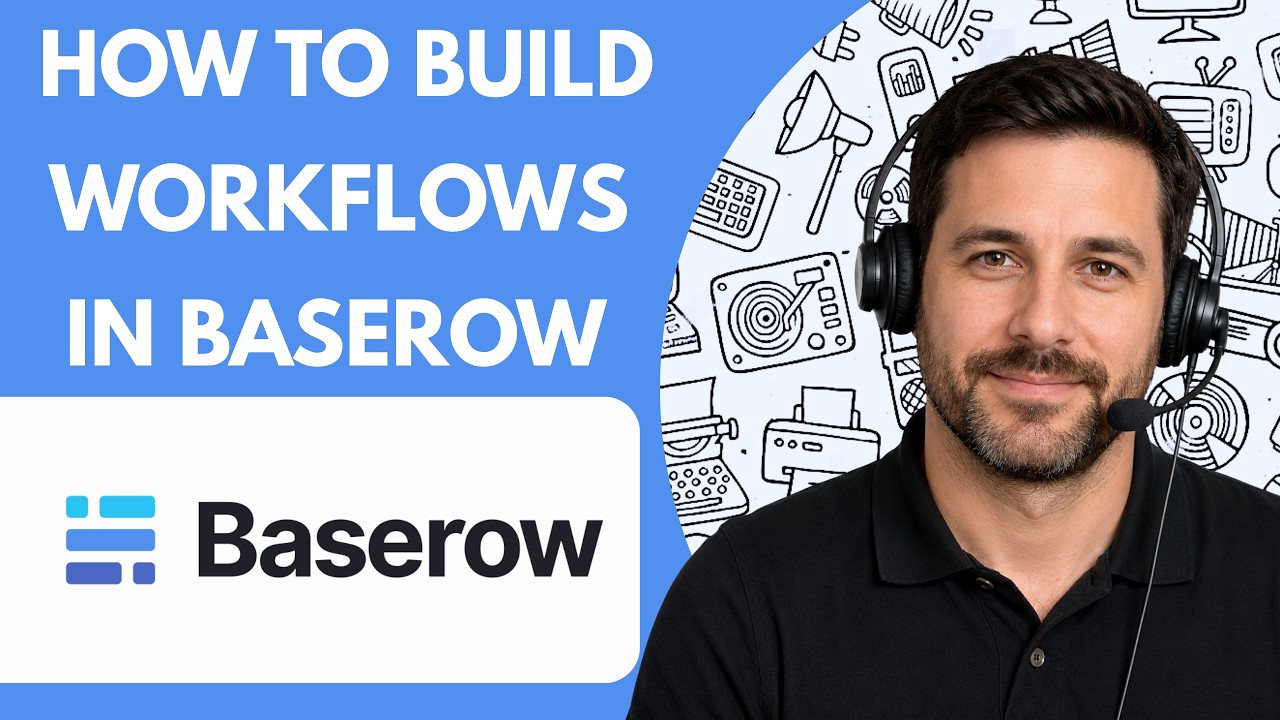 How to Build Workflows in Baserow Full Guide 2026