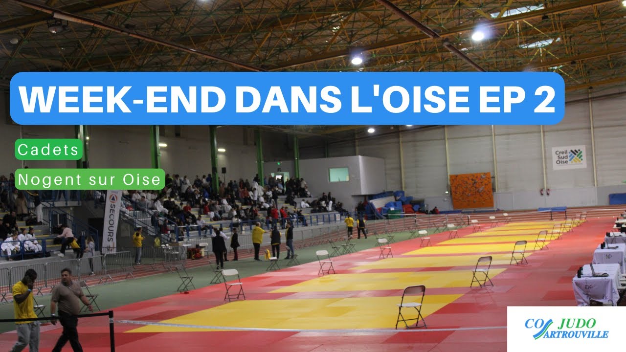 Compétition - Week-end dans l'Oise : Épisode 2