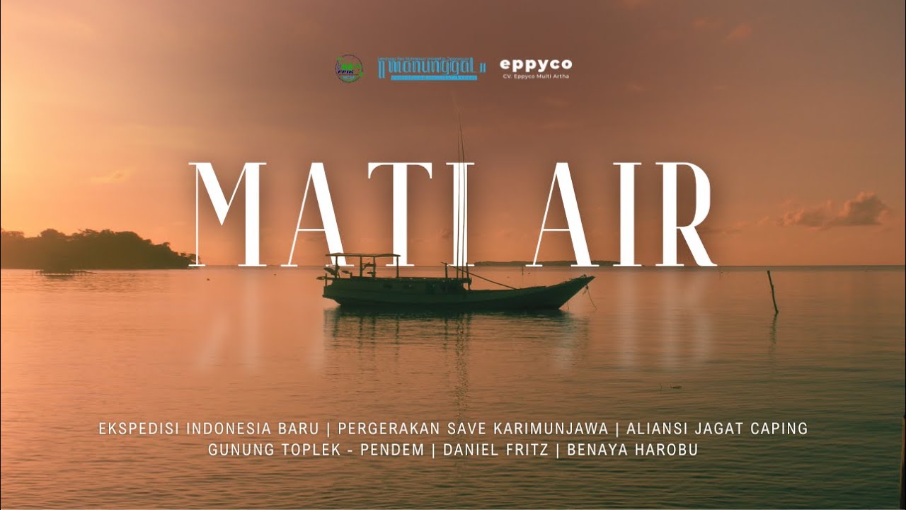 MATI AIR — Dokumenter LPM Manunggal | Luka Ekologis di Karimunjawa dan Sumberejo