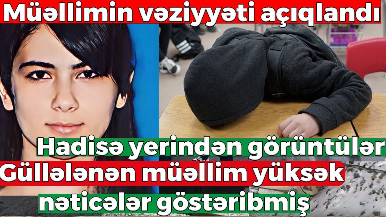 Şagird atasının silahi ilə 29 yaşlı müəllimi boynundan vurrdu - Müəllimin FOTOSU
