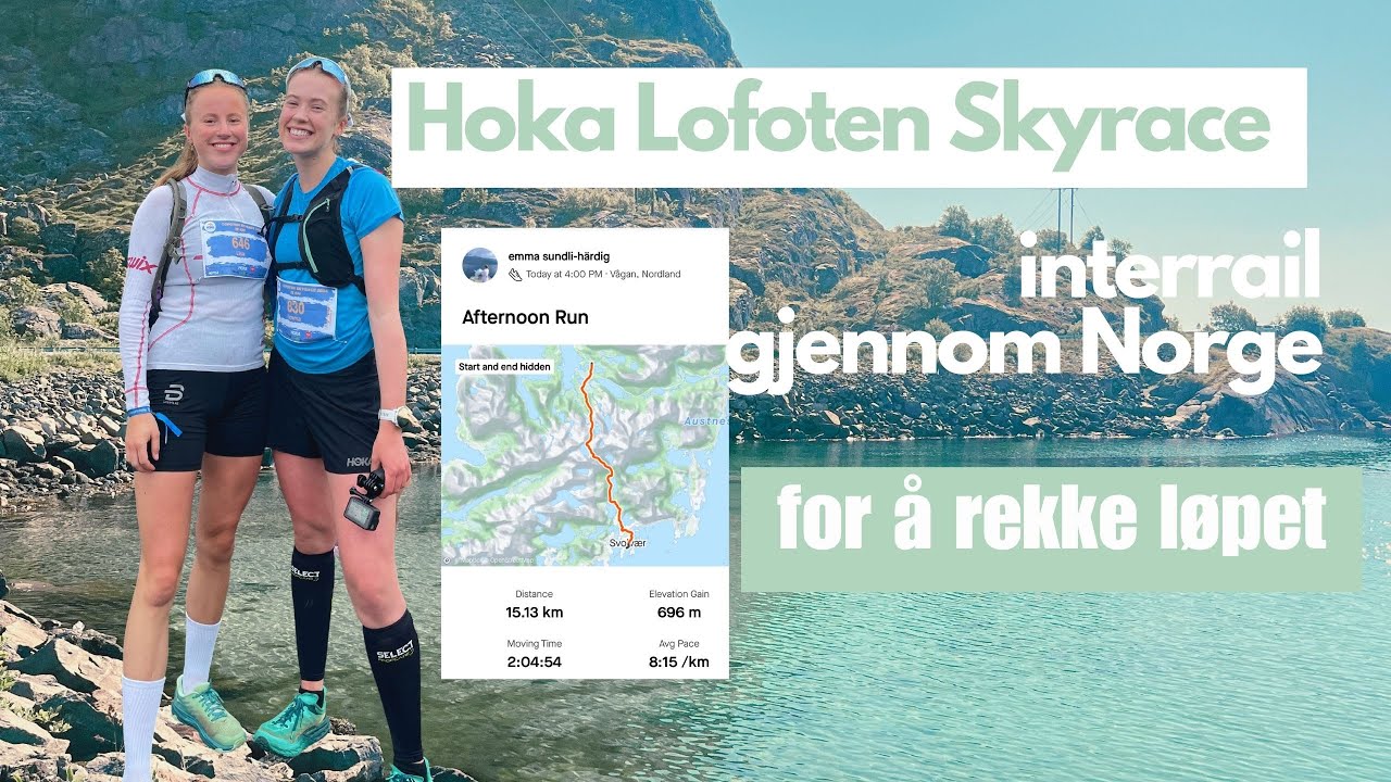 Ep.1 HOKA LOFOTEN SKYRACE 2024 - interrail gjennom Norge for å rekke løpet!