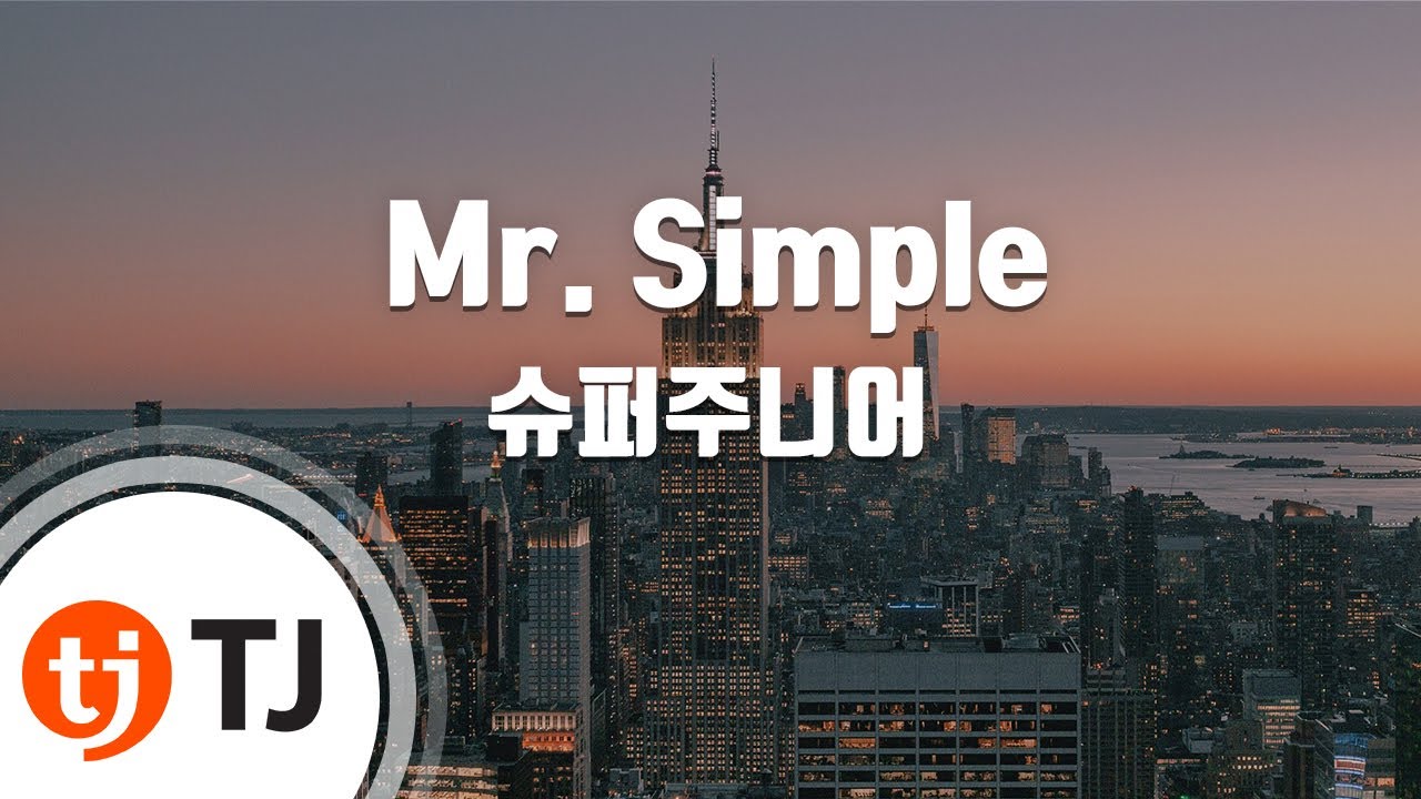 [TJ노래방] Mr. Simple - 슈퍼주니어 / TJ Karaoke