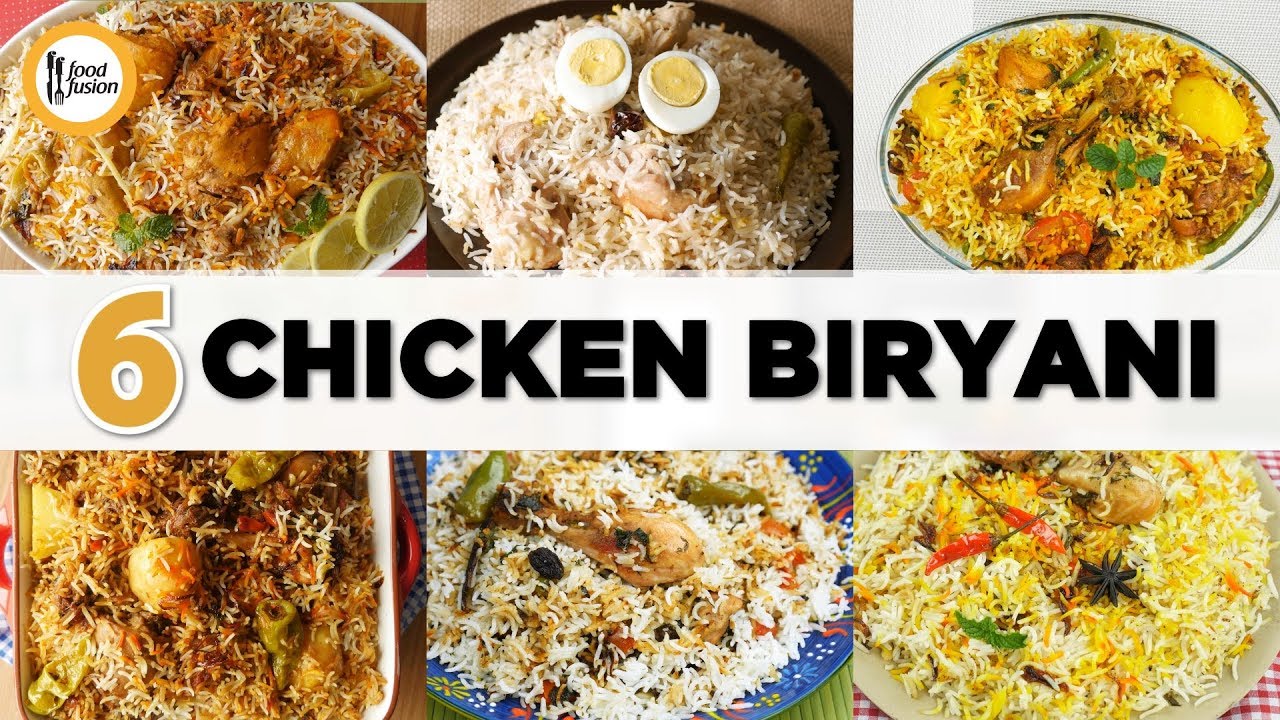 6 Must try Chicken Biryani Recipes By Food Fusion