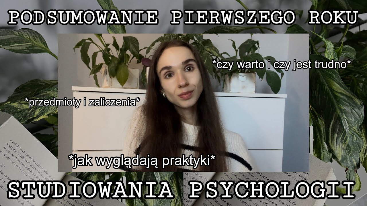 podsumowanie pierwszego roku studiowania psychologii | *praktyki, zaliczenia, czy jest trudno?*